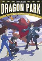 Couverture du livre « Dragon Park t.2 ; la boîte de Pandore » de Thomas Verdois aux éditions Bayard Jeunesse