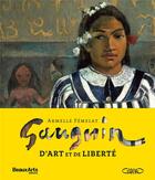 Couverture du livre « Gauguin ; d'art et de liberté » de Armelle Femelat aux éditions Michel Lafon