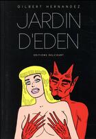 Couverture du livre « Jardin d'Eden » de Gilbert Hernandez aux éditions Delcourt