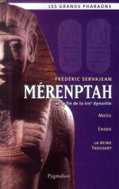 Couverture du livre « Mérenptah et la fin de la XIXe dynastie » de Frederic Servajean aux éditions Pygmalion