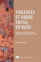 Couverture du livre « Violences et ordre social en haiti » de Roberson Edouar aux éditions Presses De L'universite Du Quebec