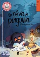Couverture du livre « Un reve de pingouin » de Manech aux éditions Editions Erasme