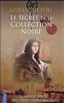 Couverture du livre « La collection noire » de Guillaume Foki aux éditions City