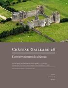 Couverture du livre « Château Gaillard, n° 28 : Études de castellologie médiévale » de Ettel Peter aux éditions Pu De Caen