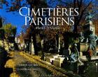Couverture du livre « Cimetieres parisiens - pluriels & singuliers » de Xavier Richer aux éditions Equinoxe