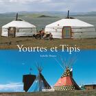 Couverture du livre « Yourtes et tipis » de Isabelle Bruno aux éditions Hoebeke