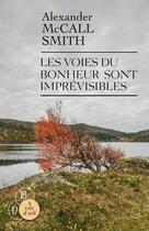 Couverture du livre « Les voies du bonheur sont imprévisibles » de Alexander Mccall Smith aux éditions A Vue D'oeil