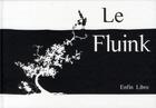 Couverture du livre « Le fluink » de David Barou et Philippe Renaut aux éditions La Boite A Bulles