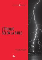 Couverture du livre « L'éthique selon la Bible » de John Lennox et David W. Gooding aux éditions Ligue Pour La Lecture De La Bible