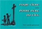 Couverture du livre « Pour vivre avec notre pere du ciel - carnet personnel » de  aux éditions Tequi