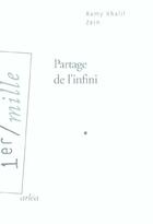 Couverture du livre « Le partage de l'infini » de Ramy Zein aux éditions Arlea