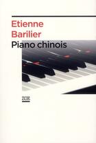 Couverture du livre « Piano chinois » de Etienne Barilier aux éditions Zoe