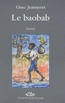 Couverture du livre « Le baobab » de Gino Jeanneret aux éditions Mon Village