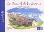 Couverture du livre « Le massif de la Vanoise : Savoie » de Alain Nouailhat et Francois Cadoux aux éditions Fournel