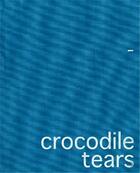 Couverture du livre « Crocodile tears » de Sother Jerome aux éditions Gwinzegal