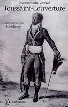 Couverture du livre « Mémoires du général Toussaint-Louverture » de Saint-Remy aux éditions La Girandole