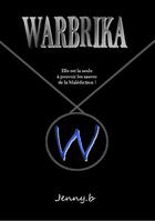 Couverture du livre « Warbrika t.1 » de Jenny. B aux éditions Slap