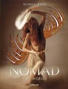 Couverture du livre « Nomad ; two worlds » de Russell James aux éditions Teneues - Livre
