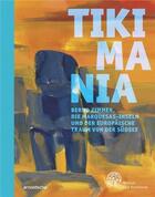 Couverture du livre « Tikimania bernd zimmer, die marquesas-inseln /allemand » de Thode-Arora Hilke aux éditions Arnoldsche