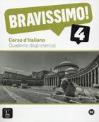 Couverture du livre « BRAVISSIMO ! 4 ; italien ; cahier d'exercices » de  aux éditions La Maison Des Langues
