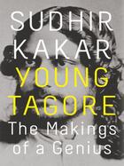 Couverture du livre « Young Tagore » de Sudhir Kakar aux éditions Penguin Books Ltd Digital