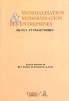 Couverture du livre « Mondialisation et modernisation des entreprises ; enjeux et trajectoires » de M. Y. Ferfera et M. Benguerna et M. A. Isli aux éditions Casbah