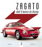 Couverture du livre « Zagato, chef-d'oeuvre du design » de Luciano Greggio et Alvise-Marco Seno aux éditions Etai