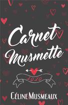Couverture du livre « Carnet musmette (édition 2020) » de Celine Musmeaux aux éditions Nymphalis