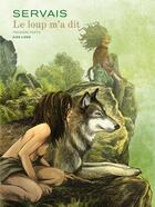 Couverture du livre « Le loup m'a dit Tome 1 » de Jean-Claude Servais aux éditions Dupuis