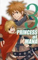 Couverture du livre « Princess of Mana Tome 3 » de Satsuki Yoshino aux éditions Mana Books