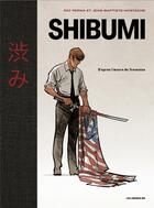 Couverture du livre « Shibumi » de Pat Perna et Jean-Baptiste Hostache aux éditions Les Arenes