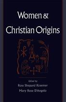 Couverture du livre « Women and Christian Origins » de Ross Shepard Kraemer aux éditions Oxford University Press Usa