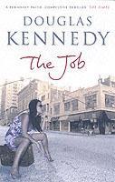 Couverture du livre « The job » de Douglas Kennedy aux éditions Abacus