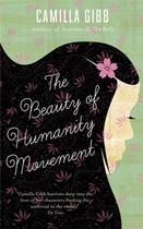 Couverture du livre « The Beauty of Humanity Movement » de Camilla Gibb aux éditions Atlantic Books Digital