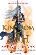Couverture du livre « Kingdom of ash (throne of glass series) » de Sarah J. Maas aux éditions Bloomsbury