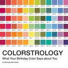 Couverture du livre « COLORSTROLOGY - WHAT YOUR BIRTHDAY COLOR SAYS ABOUT YOU » de Michele Bernhardt aux éditions Quirk Books