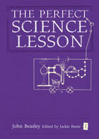 Couverture du livre « The Perfect Science Lesson » de Beasley John aux éditions Crown House Digital