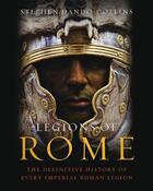 Couverture du livre « Legions of Rome » de Dando Collins S aux éditions Quercus Publishing Digital