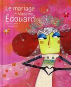 Couverture du livre « Le mariage de Madame Edouard » de Villiot-B+Kerba-M aux éditions Gautier Languereau