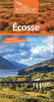 Couverture du livre « Guide évasion ; Ecosse » de Collectif Hachette aux éditions Hachette Tourisme