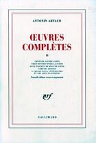 Couverture du livre « Oeuvres complètes t.2 » de Artaud Antonin aux éditions Gallimard