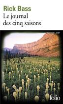 Couverture du livre « Le journal des cinq saisons » de Rick Bass aux éditions Folio