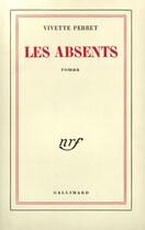 Couverture du livre « Les Absents » de Perret V aux éditions Gallimard