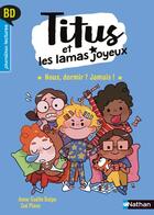 Couverture du livre « Titus et les lamas joyeux Tome 5 : nous dormir ? jamais » de Anne-Gaelle Balpe et Zoe Plane aux éditions Nathan