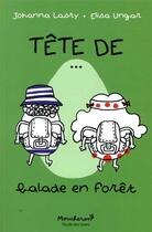 Couverture du livre « Tête de... balade en forêt » de Johanna Lasry et Elisa Ungar aux éditions Ecole Des Loisirs