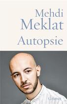 Couverture du livre « Autopsie » de Mehdi Meklat aux éditions Grasset Et Fasquelle