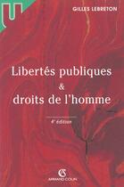 Couverture du livre « Libertes Publiques Et Droits De L'Homme » de Gilles Lebreton aux éditions Armand Colin