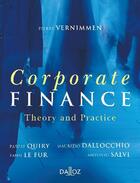 Couverture du livre « Corporate finance ; theory and practice (6e édition) » de Pierre Vernimmen aux éditions Dalloz