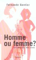 Couverture du livre « Homme ou femme ? » de Gontier Fernande aux éditions Perrin