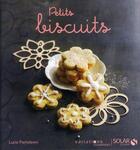 Couverture du livre « Petits biscuits » de Lucia Pantaleoni aux éditions Solar